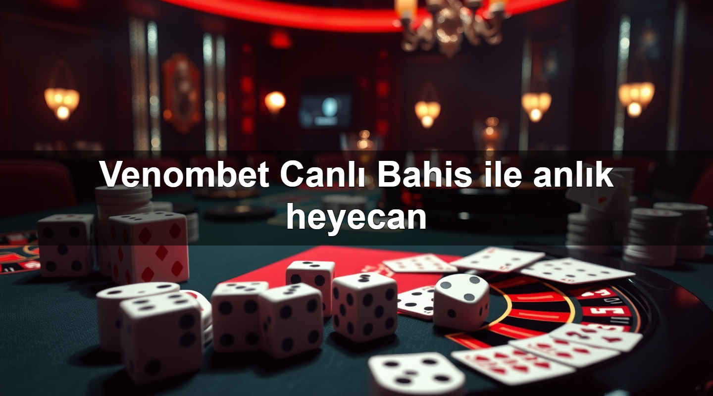 venombet canl bahis ile anl k heyecan 1783713825229