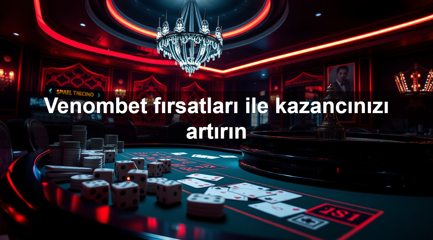 venombet f rsatlar ile kazanc n z art r n 1783713987370