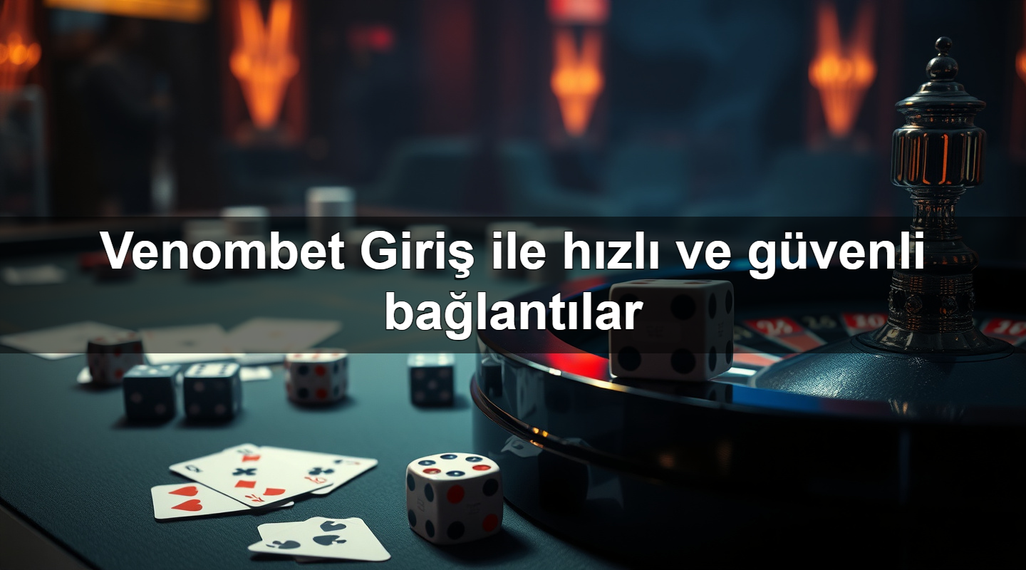 venombet giri ile h zl ve g venli ba lant lar 1783713971953