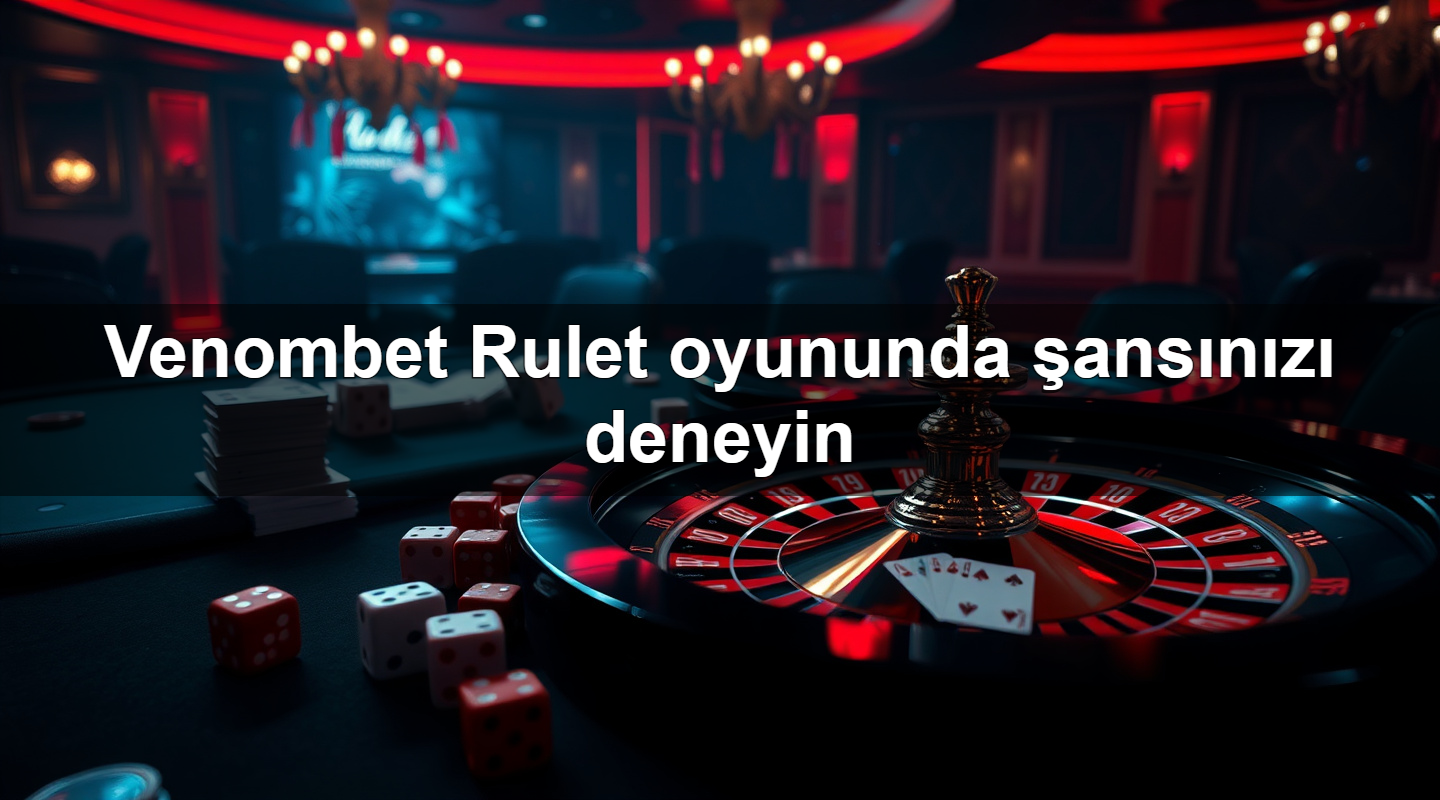 venombet rulet oyununda ans n z deneyin 1783713892553